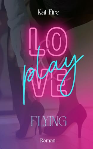 Love & Play: Flying (SHEO Frankfurt 2)