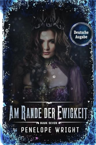 Am Rande der Ewigkeit (Die Königsturniere 7)