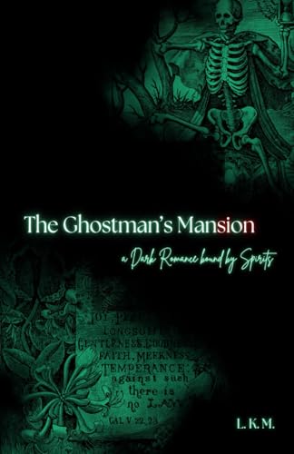 The Ghostman's Mansion: a Halloween Dark Romance bound by Spirits