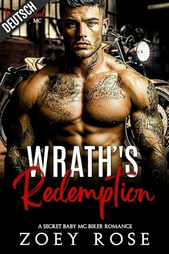 Wrath's Redemption: A Secret Baby MC Biker Romance (Eisen & Blut MC 5)