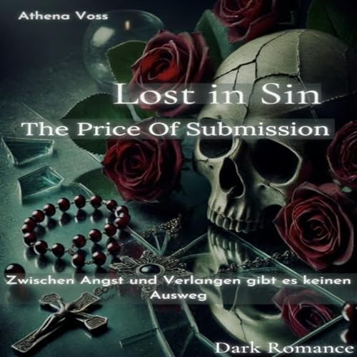 The Price of Submission: Lost in Sin, Buch 1
