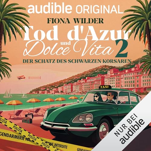 Der Schatz des Schwarzen Korsaren: Tod d'Azur und Dolce Vita, Band 2