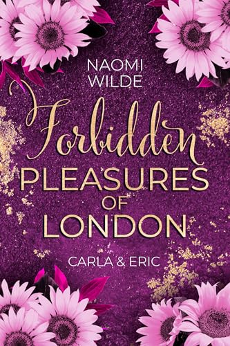 Forbidden Pleasures of London: Carla & Eric (Golden Lagoon Spicy Luxury Spa 3)