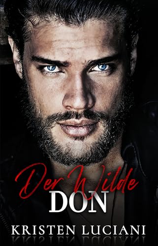 Der Wilde Don: Eine Mafia-Zwangsheirat zwischen Feinden (Brutale Sünden 1)