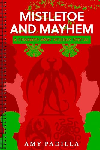 Mistletoe and Mayhem: A Charmed Away Holiday Special (Charmed Away Temp Agency)