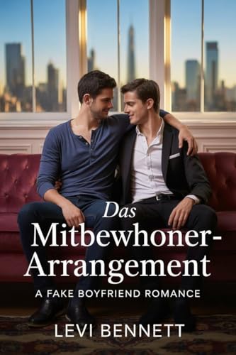 Das Mitbewohner-Arrangement: Eine Fake-Dating-Kurzgeschichte