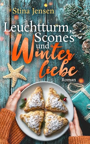 Leuchtturm, Scones und Winterliebe (WINTERknistern 9)