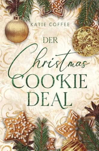 Der Christmas Cookie Deal (Christmas Deals, Band 1)