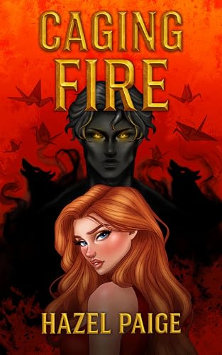 Caging Fire: Crimson Camo Series Book One