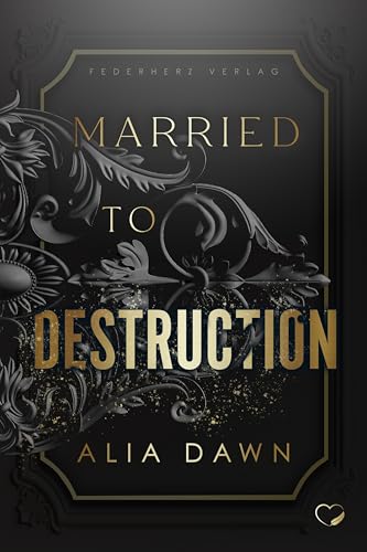 Married to Destruction: Mafia Romance