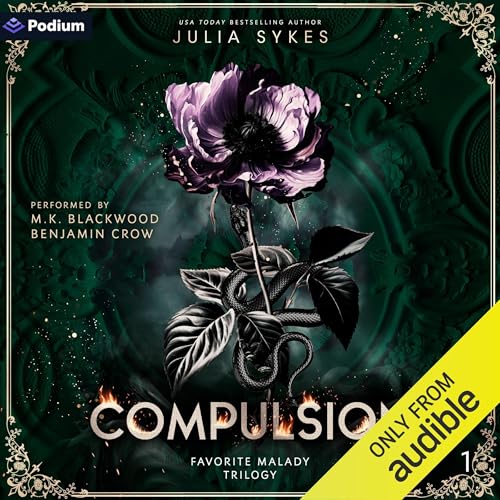 Compulsion: Favorite Malady Trilogy, Book 1
