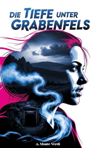 Die Tiefe unter Grabenfels