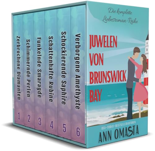 Juwelen von Brunswick Bay – Die komplette Liebesroman-Reihe (6 Bände in einem Bundle): Sechs Kleinstadtromane voller Romantik, Herzschmerz, Leidenschaft und Happy Ends