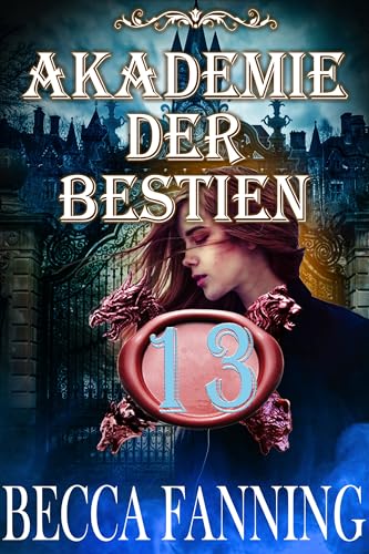 Akademie der Bestien 13: Wandler-Romance