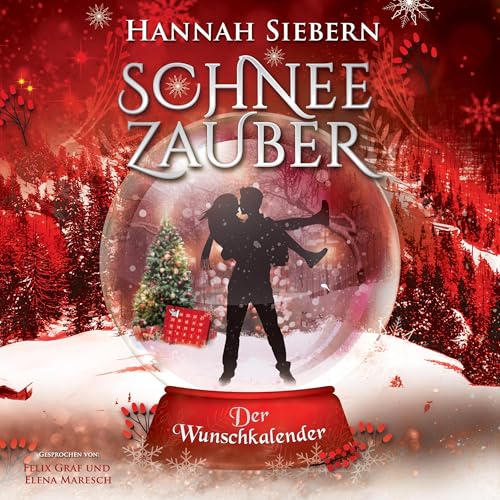 Der Wunschkalender: Schneezauber, Band 5