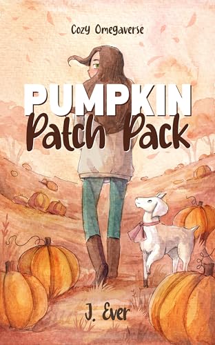 Pumpkin Patch Pack: A Cozy Omegaverse Romance
