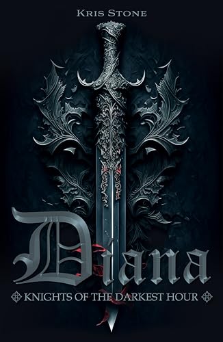 Diana: Knights Of The Darkest Hour