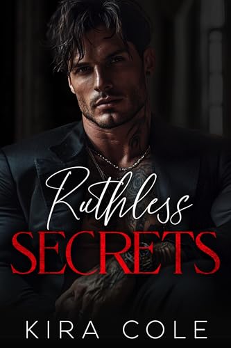 Ruthless Secrets (Mafia-Alphas: Die Familienbosse 5)