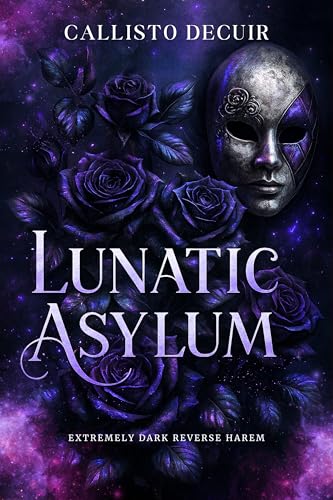 Lunatic Asylum: Extremely Dark Reverse Harem