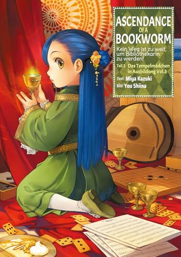 Ascendance of a Bookworm: Kein Weg ist zu weit, um Bibliothekarin zu werden – Teil II: Das Tempelmädchen in Ausbildung Band 3