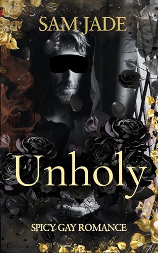 Unholy: Eine spicy Gay Romance (Kurzgeschichte, Regency)
