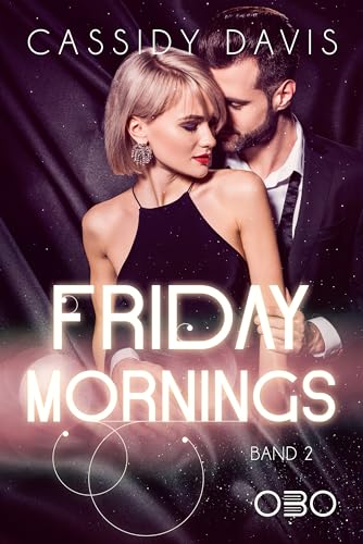 Friday Mornings: Augenblicke mit dir (Friday Love 2)