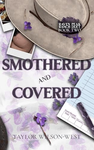 Smothered and Covered (Raven Peak Ranch Book 2)