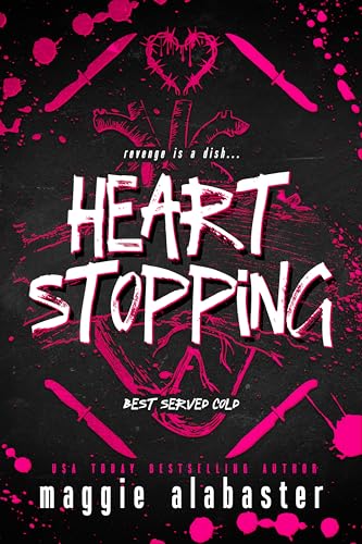 Heart Stopping : A dark romantic comedy (Best Served Cold Book 1)