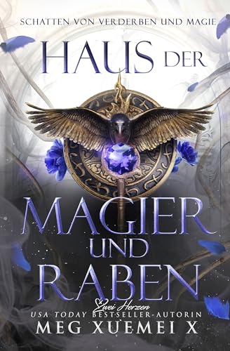 Haus der Magier und Rabe: Paranormale Romantasy (Schatten von Verderben und Magie 4)