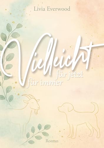 Vielleicht für jetzt. Vielleicht für immer.