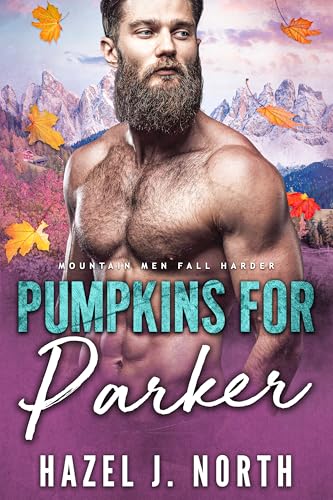 Pumpkins for Parker: Eine kurze und heiße Instalove-Romanze
