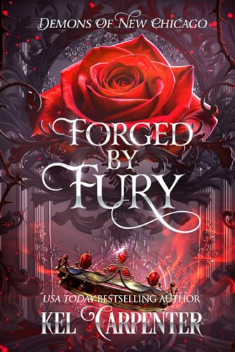 Forged by Fury: Magic Wars: Demons of New Chicago
