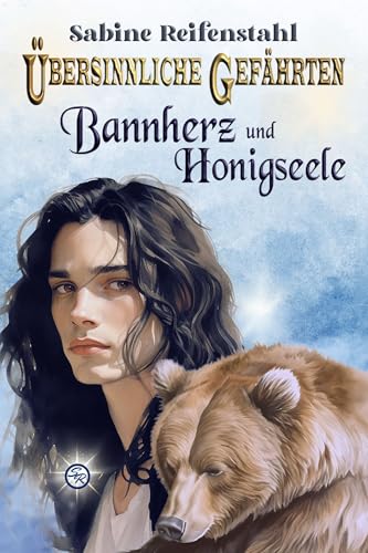 Übersinnliche Gefährten: Bannherz und Honigseele (Gay Fantasy Shapeshifter Romance voller Magie, Mythen und verbotener Liebe)