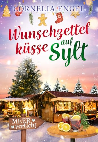 Wunschzettelküsse auf Sylt: Meerverliebt