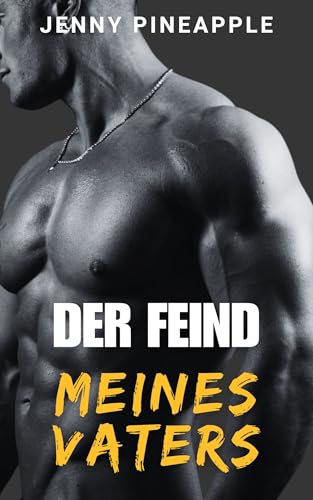 Der Feind meines Vaters: MM Spicy Romance Novella