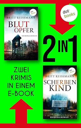Blutopfer & Scherbenkind: Zwei Krimis in einem eBook: Vera Sanders ermittelt...