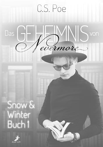Das Geheimnis von Nevermore: Snow und Winter Buch 1