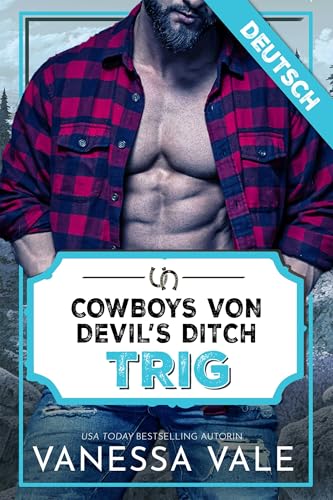 Trig (Cowboys von Devil’s Ditch 1)