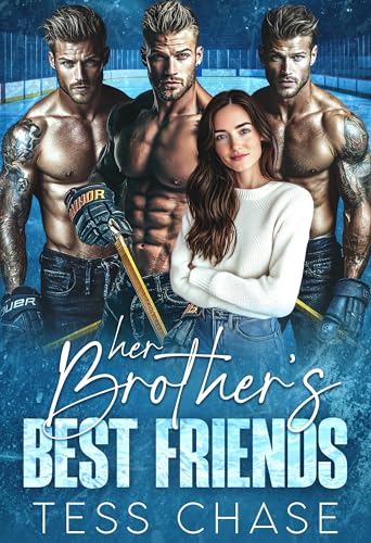 Her Brother's Best Friends: Ein Reverse Harem Eishockey Liebesroman
