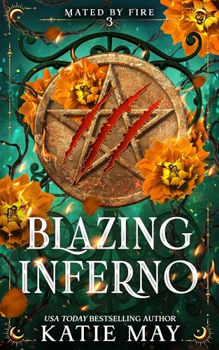 Blazing Inferno (Mated by Fire Book 3)