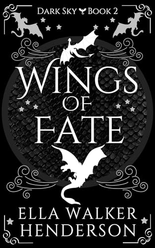 Wings of Fate (Dark Sky Book 2)