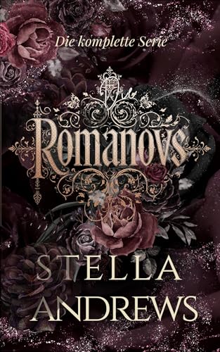 Die Romanovs: Die komplette Serie