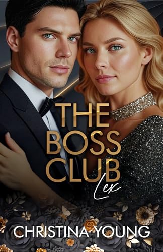 The Boss Club : LEX (Boss Daddy Romance 10)