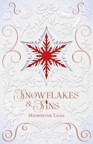 Snowflakes & Sins: Midwinter Tales