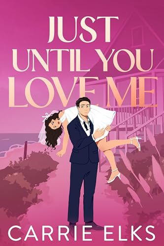 Just Until You Love Me (The Fitzgeralds Book 3)