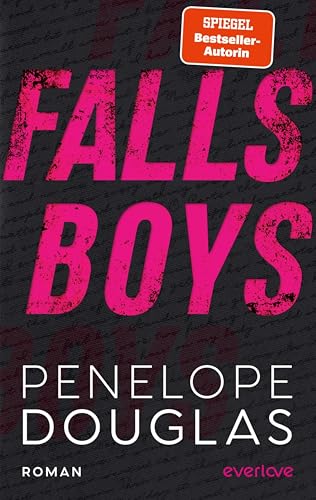 Falls Boys: Roman | Eine explosive Enemies-to-Lovers-Geschichte voller Geheimnisse (Hellbent-Reihe 1)