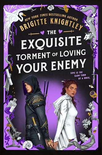 The Exquisite Torment of Loving Your Enemy (Dearly Beloathed Book 2)