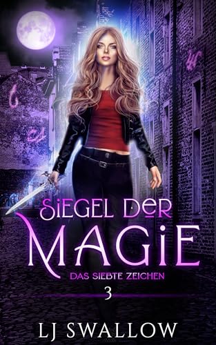 Siegel der Magie (Das Siebte Zeichen 3)