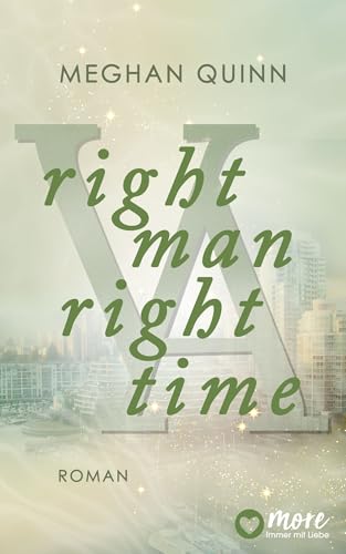 Right Man, Right Time: Eishockey. Liebe. Spicy Vibes. (Vancouver Agitators 3)