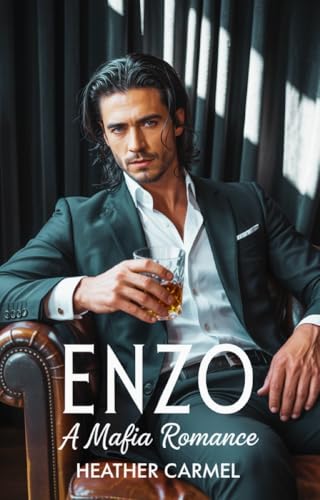 Enzo: A Mafia Romance (The Italian Mafia Underworld Series Book 4)